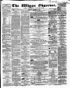 Wigan Observer and District Advertiser Saturday 17 September 1859 Page 1