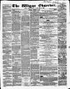 Wigan Observer and District Advertiser Saturday 22 October 1859 Page 1