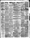 Wigan Observer and District Advertiser Friday 06 January 1860 Page 1