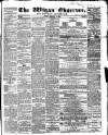 Wigan Observer and District Advertiser Friday 17 February 1860 Page 1