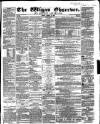 Wigan Observer and District Advertiser Friday 23 March 1860 Page 1