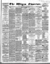 Wigan Observer and District Advertiser Saturday 17 November 1860 Page 1