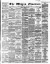 Wigan Observer and District Advertiser Saturday 23 February 1861 Page 1