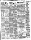Wigan Observer and District Advertiser Saturday 22 June 1861 Page 1