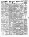 Wigan Observer and District Advertiser Saturday 26 October 1861 Page 1
