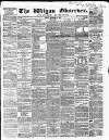 Wigan Observer and District Advertiser Friday 01 November 1861 Page 1