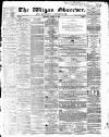 Wigan Observer and District Advertiser Saturday 04 January 1862 Page 1