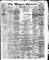 Wigan Observer and District Advertiser Friday 06 June 1862 Page 1