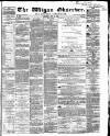 Wigan Observer and District Advertiser Saturday 12 July 1862 Page 1