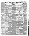Wigan Observer and District Advertiser Friday 27 February 1863 Page 1