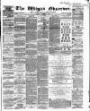 Wigan Observer and District Advertiser Friday 04 December 1863 Page 1