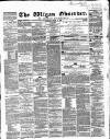 Wigan Observer and District Advertiser Saturday 19 March 1864 Page 1