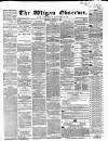 Wigan Observer and District Advertiser Saturday 20 August 1864 Page 1