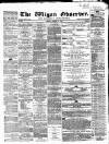 Wigan Observer and District Advertiser Friday 27 January 1865 Page 1