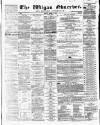Wigan Observer and District Advertiser Friday 03 March 1865 Page 1