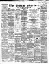 Wigan Observer and District Advertiser Saturday 27 May 1865 Page 1