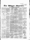 Wigan Observer and District Advertiser Friday 22 September 1865 Page 1