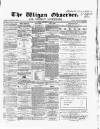 Wigan Observer and District Advertiser Friday 01 December 1865 Page 1