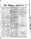 Wigan Observer and District Advertiser Friday 08 December 1865 Page 1