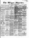 Wigan Observer and District Advertiser Saturday 27 January 1866 Page 1