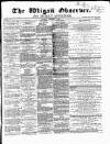 Wigan Observer and District Advertiser Saturday 10 February 1866 Page 1
