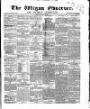 Wigan Observer and District Advertiser Saturday 13 July 1867 Page 1