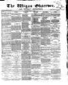 Wigan Observer and District Advertiser Saturday 28 March 1868 Page 1