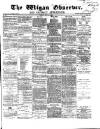 Wigan Observer and District Advertiser Friday 17 July 1868 Page 1