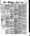 Wigan Observer and District Advertiser Saturday 02 January 1869 Page 1