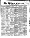 Wigan Observer and District Advertiser Saturday 09 January 1869 Page 1