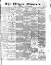 Wigan Observer and District Advertiser Friday 04 February 1870 Page 1