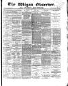 Wigan Observer and District Advertiser Saturday 11 June 1870 Page 1