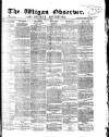 Wigan Observer and District Advertiser Friday 29 July 1870 Page 1