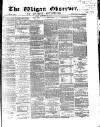 Wigan Observer and District Advertiser Friday 23 September 1870 Page 1