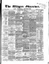 Wigan Observer and District Advertiser Friday 09 December 1870 Page 1