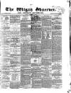 Wigan Observer and District Advertiser Friday 16 December 1870 Page 1