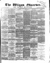 Wigan Observer and District Advertiser Saturday 24 June 1871 Page 1