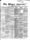 Wigan Observer and District Advertiser Saturday 01 November 1873 Page 1