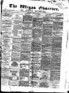 Wigan Observer and District Advertiser Saturday 03 January 1874 Page 1