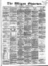 Wigan Observer and District Advertiser Saturday 20 February 1875 Page 1