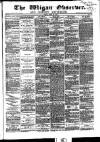 Wigan Observer and District Advertiser Friday 30 April 1875 Page 1