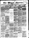 Wigan Observer and District Advertiser Saturday 01 January 1876 Page 1
