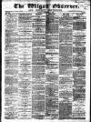Wigan Observer and District Advertiser Saturday 21 September 1878 Page 1