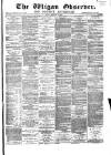 Wigan Observer and District Advertiser Friday 24 January 1879 Page 1