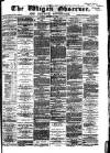 Wigan Observer and District Advertiser Friday 20 February 1880 Page 1