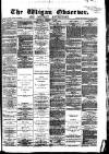 Wigan Observer and District Advertiser Wednesday 25 February 1880 Page 1