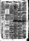 Wigan Observer and District Advertiser Saturday 28 February 1880 Page 1
