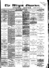 Wigan Observer and District Advertiser Wednesday 17 March 1880 Page 1