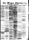 Wigan Observer and District Advertiser Wednesday 24 March 1880 Page 1