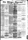 Wigan Observer and District Advertiser Wednesday 31 March 1880 Page 1
